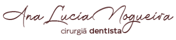 Ana Lucia Nogueira - Cirurgia Dentista - 